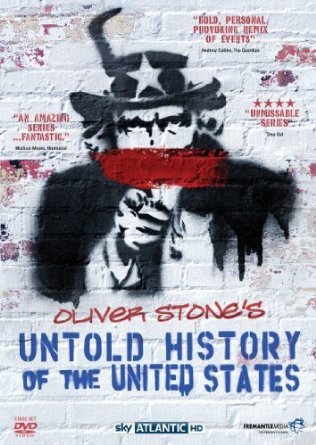 Oliver Stone: Untold Hostory of the United States